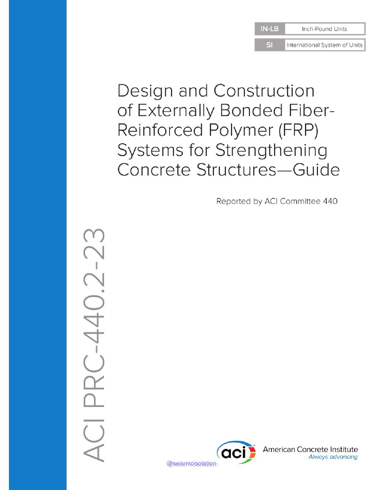 Guide for the Design and Construction of Externally Bonded FRP Systems for Strengthening Concrete Structures