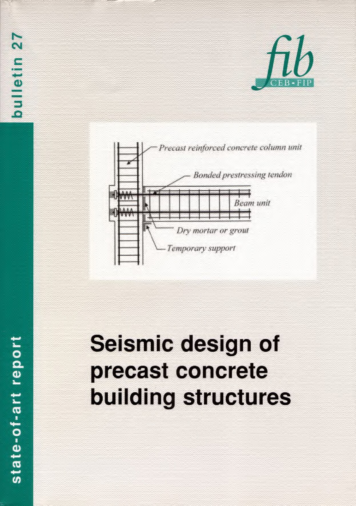 Seismic design of precast concrete building structures