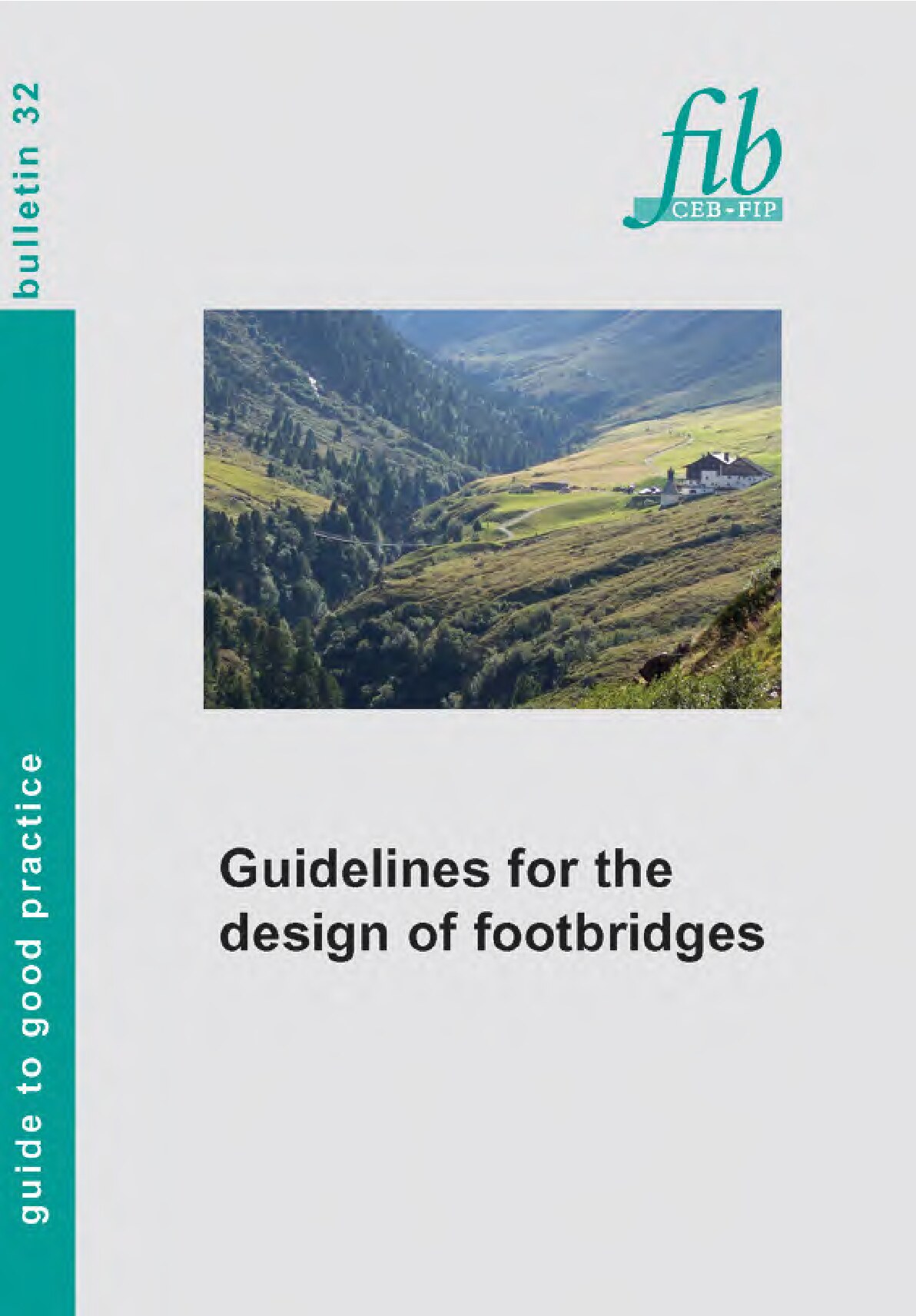 Guidelines for the design of footbridges
