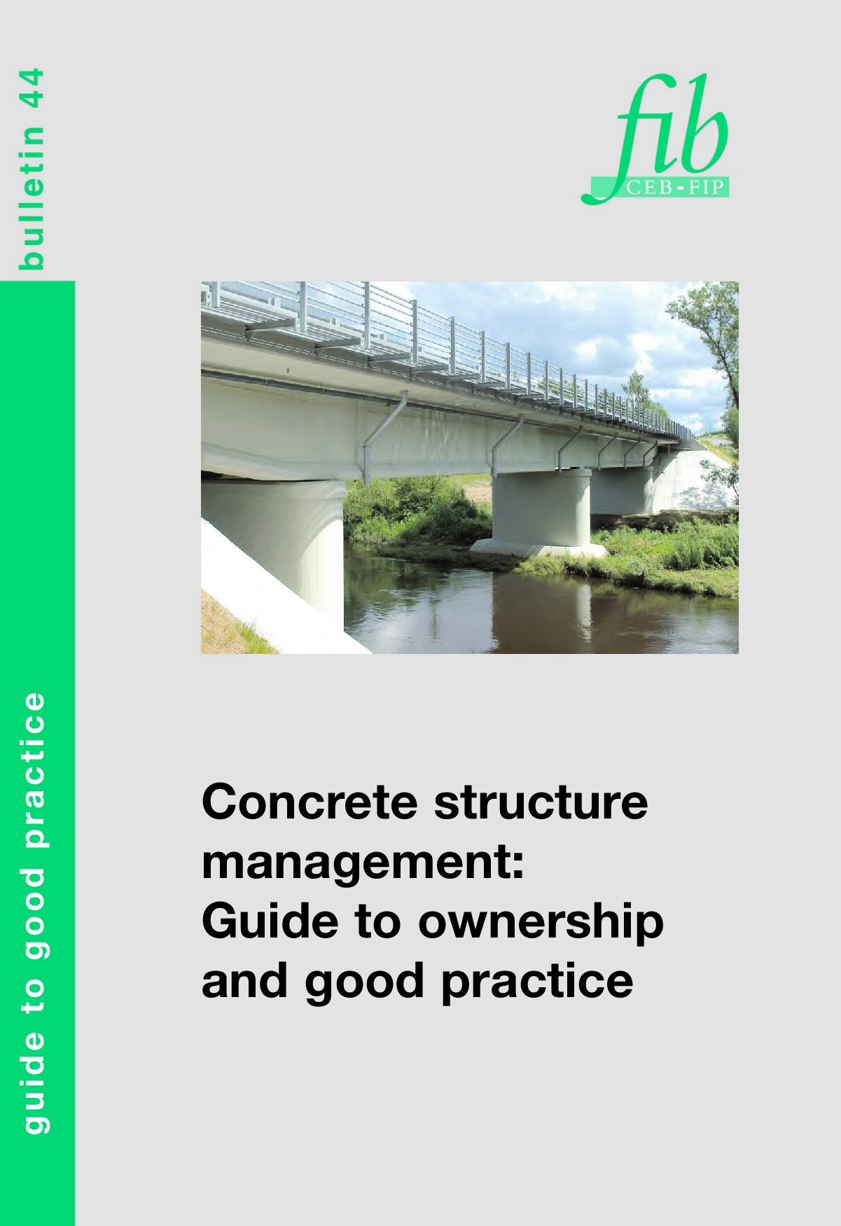 Concrete Structure Management Guide to Ownership and Good Practice