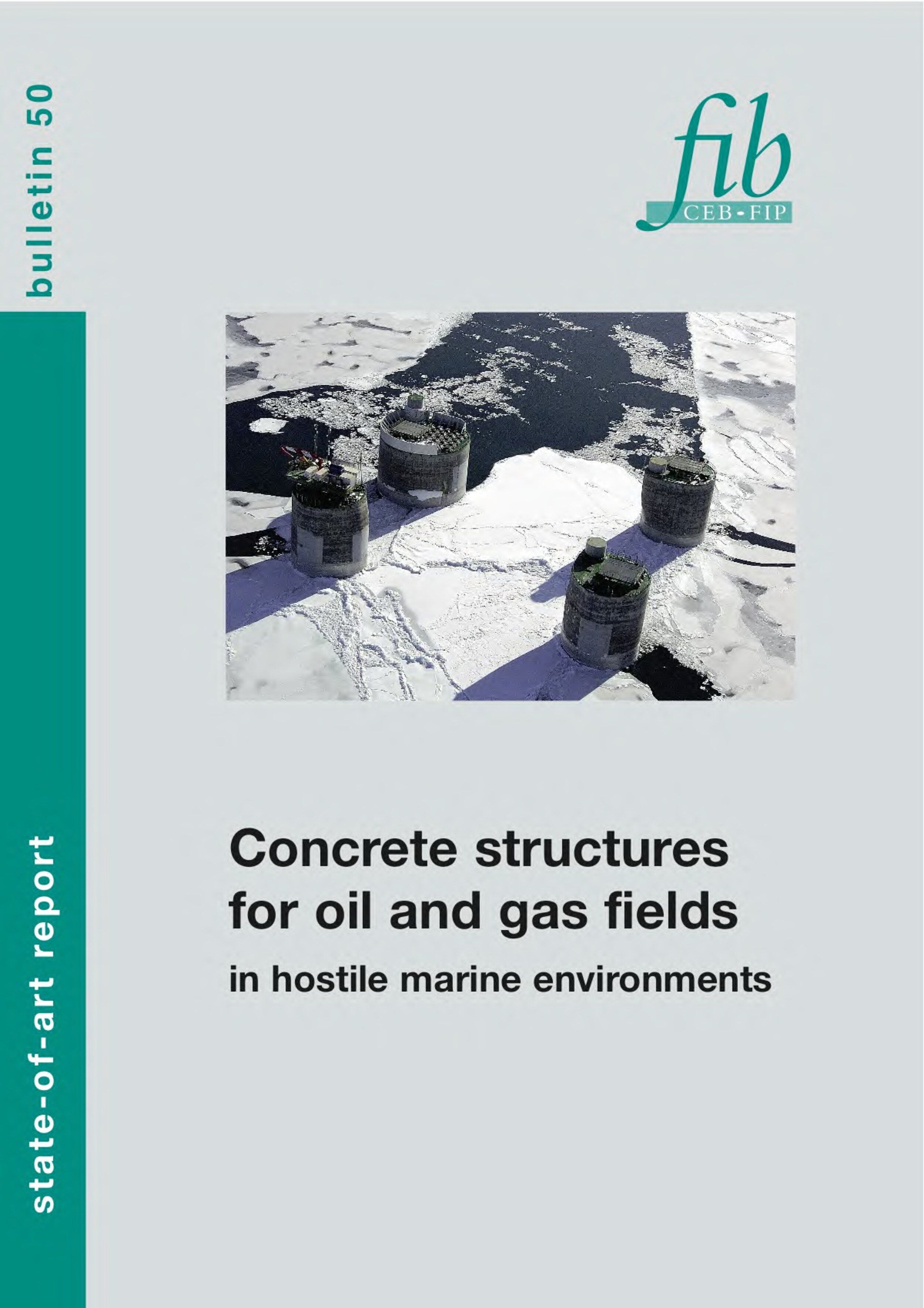 Concrete Structures for Oil and Gas Fields in Hostile Marine Environments