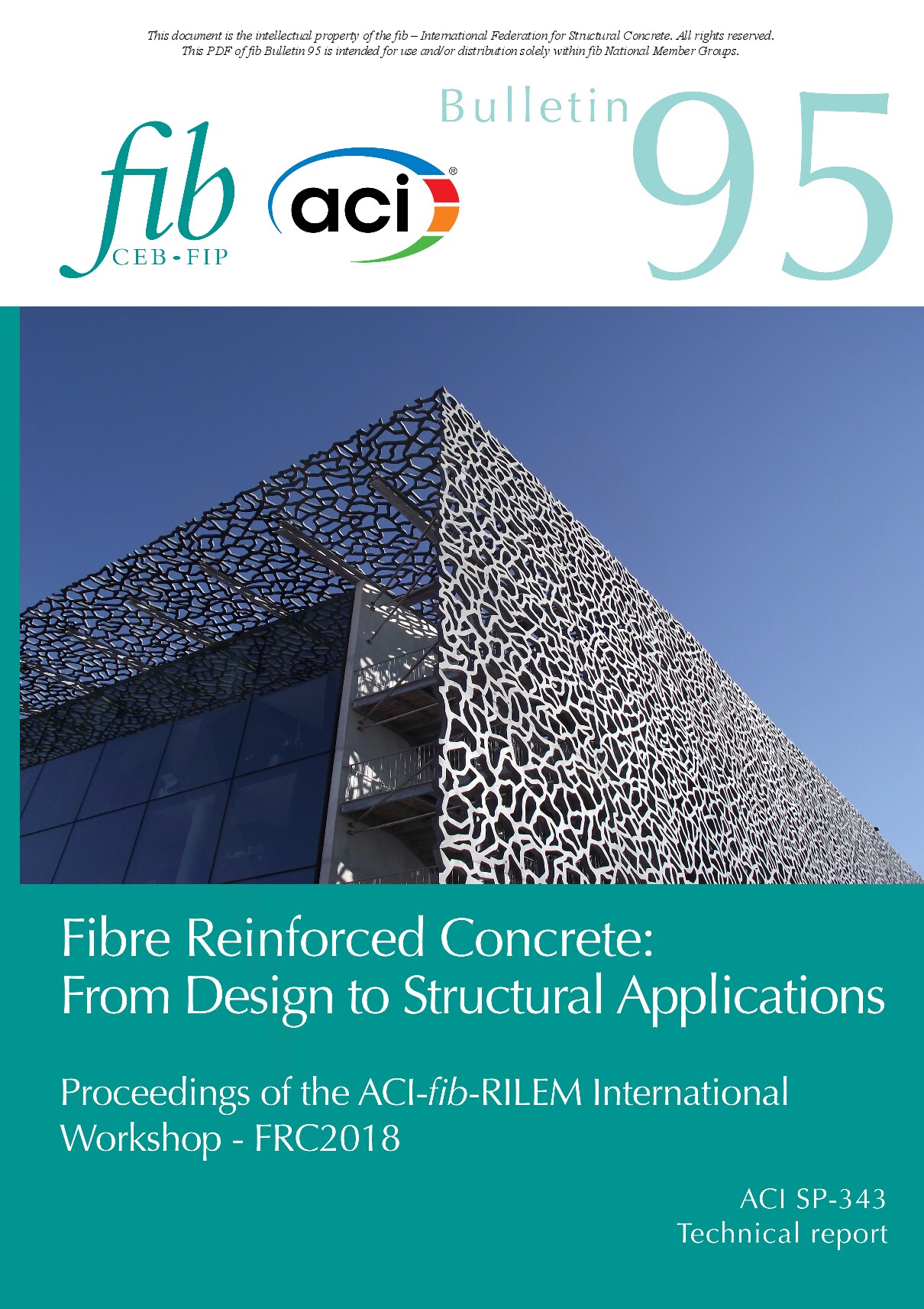 Fibre Reinforced Concrete from Design to Structural Applications